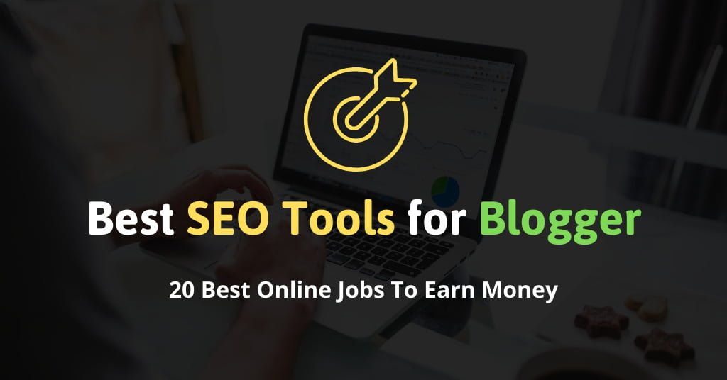 Best SEO Tools for Blogger